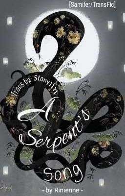 [Samifer/TransFic] A Serpent's Song