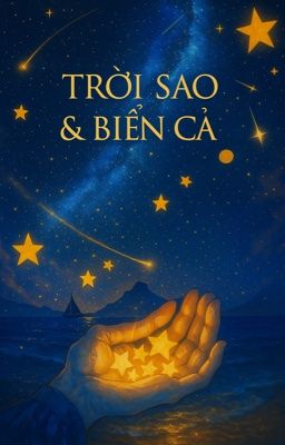 SAO TRỜI & BIỂN CẢ