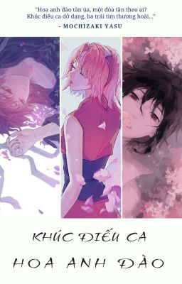 SasoSaku SasuSaku | Khúc Điếu Ca Hoa Anh Đào