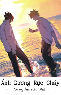 [SasuNaru] Ánh Dương Rực Cháy