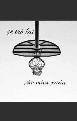 Sẽ Trở Lại Vào Mùa Xuân