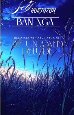 Self Horizon : BẢN NGÃ