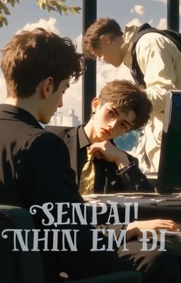 Senpai! Nhìn em đi