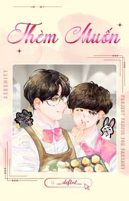 [ Serenity - 2:00 ] Thèm Muốn