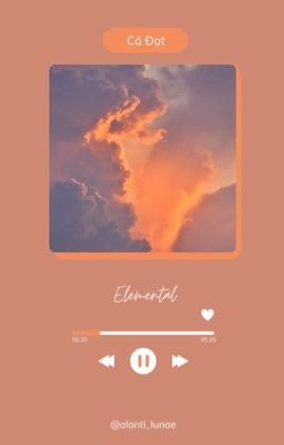 [SGP] [Oneshot] [Cá Đạt] Elemental