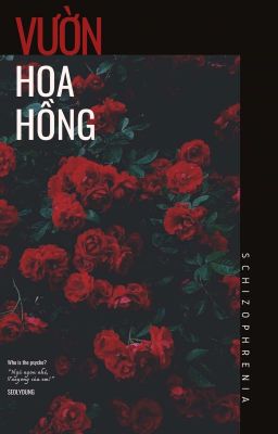 [SHORTFIC][JAEYONG/JOHNTEN] •VƯỜN HOA HỒNG (SCHIZOPHRENIA)•