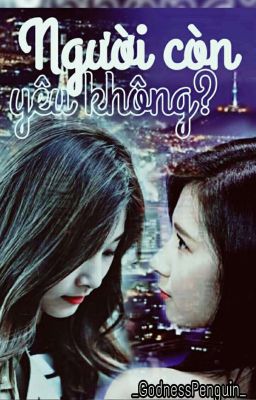 [Shortfic] Người còn yêu không?  -[TZUSA][SAYU]