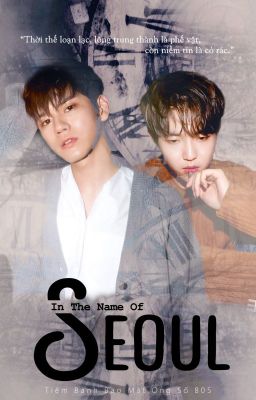 [Shortfic][Onghwan] In The Name Of Seoul