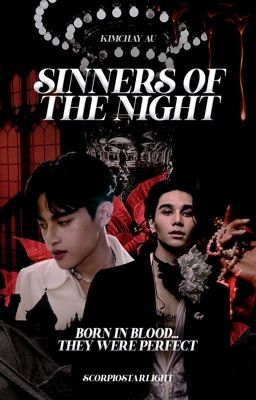 SINNERS OF THE NIGHT ☆ KIMCHAY AU
