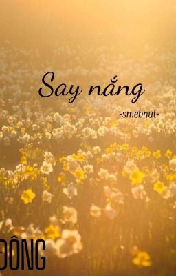 [Smebnut] Say Nắng