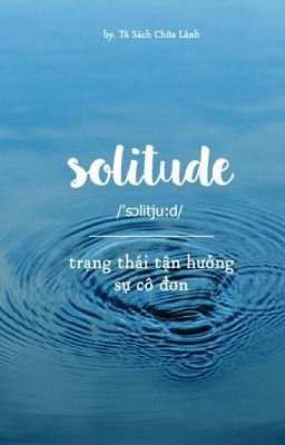 *Solitude*