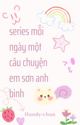 sơn bình | series mỗi ngày một câu chuyện em sơn anh bình