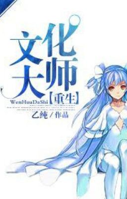 Sống lại văn hóa đại sư