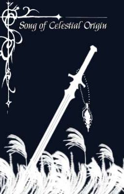 Song of Celestial Origin