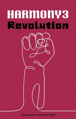 [Songfic] Harmony 3: Revolution
