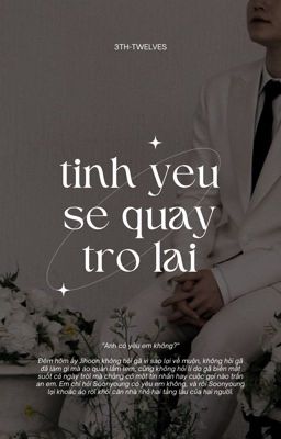 soonhoon | tình yêu sẽ quay trở lại