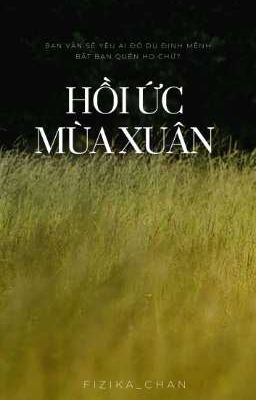 |STANXE| Hồi ức mùa xuân