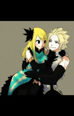 (Sting x Lucy) Tử Thần tái sinh! Ta tên Lucy Heartfilia!! 