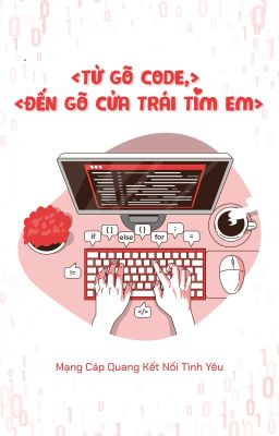 [STNEKO] Từ Gõ Code, Đến Gõ Cửa Trái Tim Em