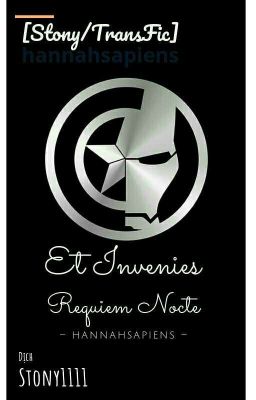 [Stony/TransFic] Et Invenies Requiem Nocte