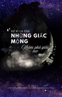 Sự Kì lạ của những giấc mộng.