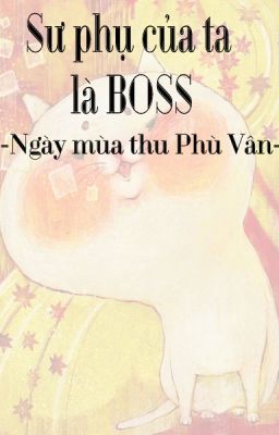 Sư phụ của ta là BOSS