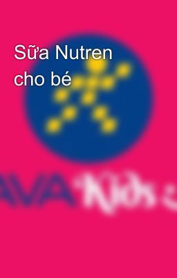 Sữa Nutren cho bé