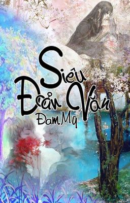 [Sưu tầm] Siêu đoản văn đam mỹ