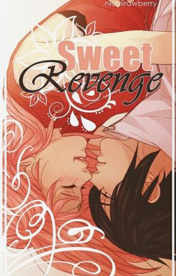 Sweet Revenge | SasuSaku [Completed] 
