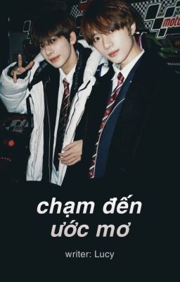 [TaeGyu] Chạm đến ước mơ