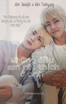 Taejin [ Những Điều Em Rất Thích Ở Anh ]