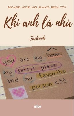 Taekook | Khi anh là nhà