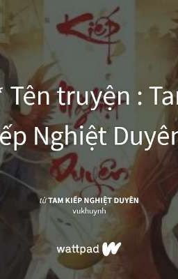 Tam Kiếp Nghiệt Duyên 