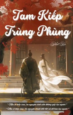 Tam Kiếp Trùng Phùng