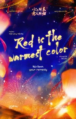 [Tâm Quy   ͟͟͞☆ 00:00] Red is the warmest color