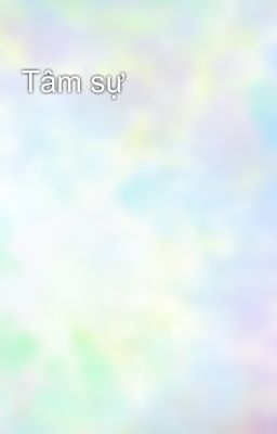 Tâm sự