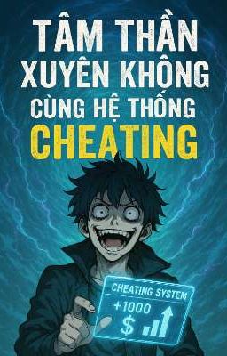 tâm thần xuyên không cùng hệ thống cheating [Hentai]