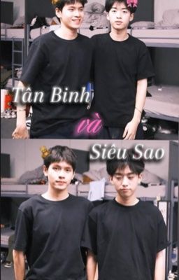 Tân Binh Và Siêu Sao | Thành Quang Trung  Ánh / Thành Đạt x Trung Anh