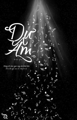 [ TẢN VĂN ] DƯ ÂM 