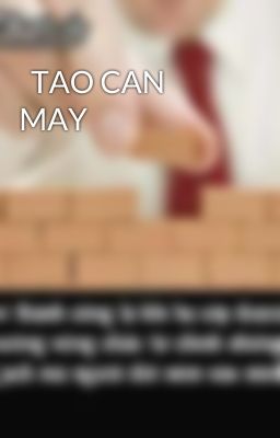 TAO CAN MAY