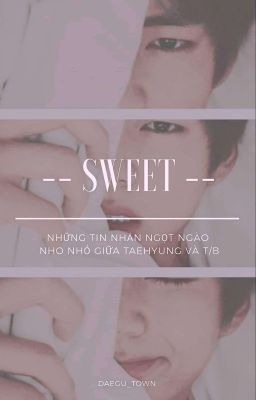 [ TEXT ] [ BTS V x IMAGINE ] SWEET~