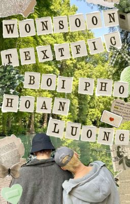 | textfic wonsoon | boi phố hoàn lương