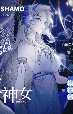 [ Thần thoại Hy Lạp ] Xuyên thành Pandora muốn làm xao đây-Wtopia
