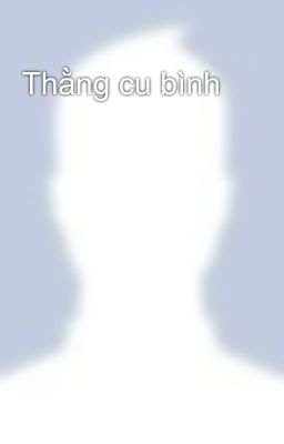 Thằng cu bình