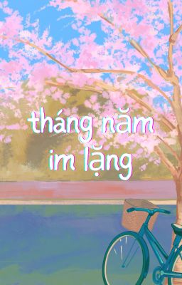 Tháng năm im lặng