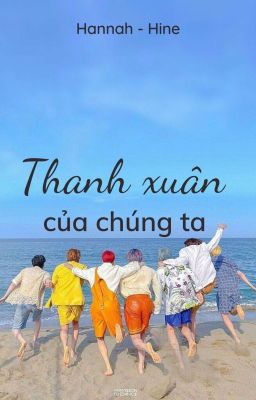 Thanh Xuân Của Chúng Ta