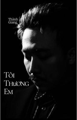 [ThanhGiang] Tôi Thương Em