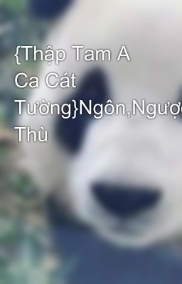 {Thập Tam A Ca Cát Tường}Ngôn,Ngược,Trả Thù