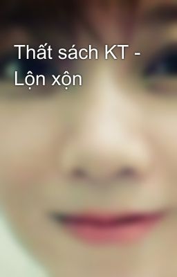 Thất sách KT - Lộn xộn 