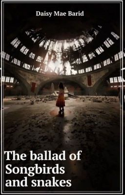 The Ballad Of Songbirds And Snakes 